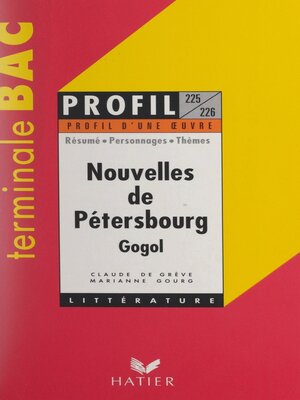 cover image of Nouvelles de Pétersbourg, La perspective Nevski, Le portrait, Le journal d'un fou, Le nez, Le manteau (XIXe siècle), de Nicolas Gogol